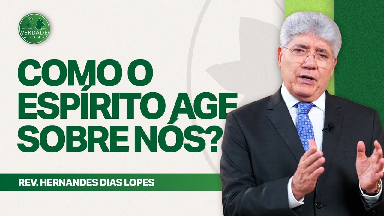 A PODEROSA OBRA DO ESP&Iacute;RITO SANTO - Hernandes Dias Lopes