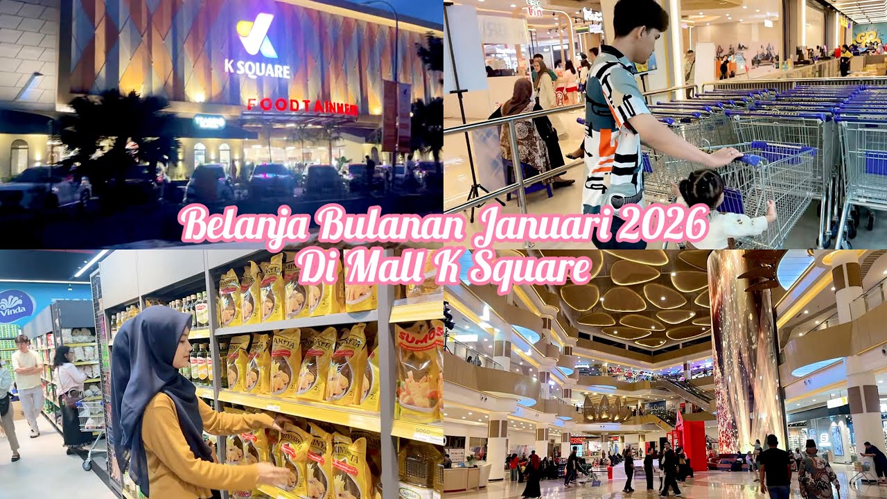 Belanja Bulanan Stok Januari 2026 || Di Mall Baru K Square Batam( gogo supermarket )