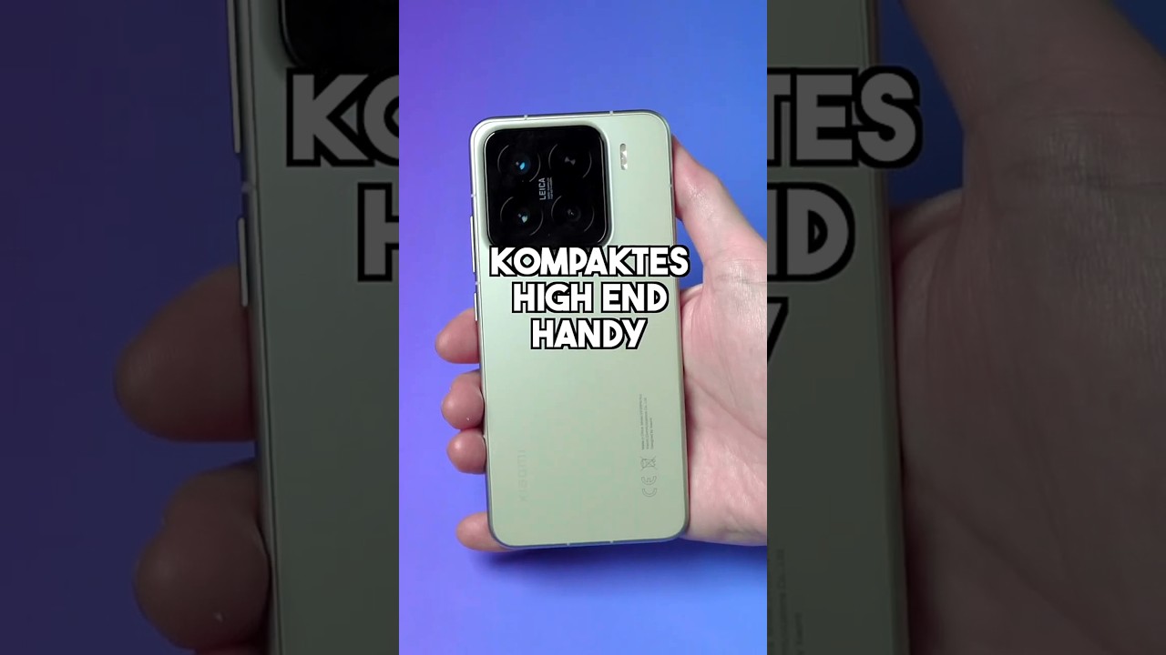 Das beste kompakte Handy 2025 - Xiaomi 15 #shorts