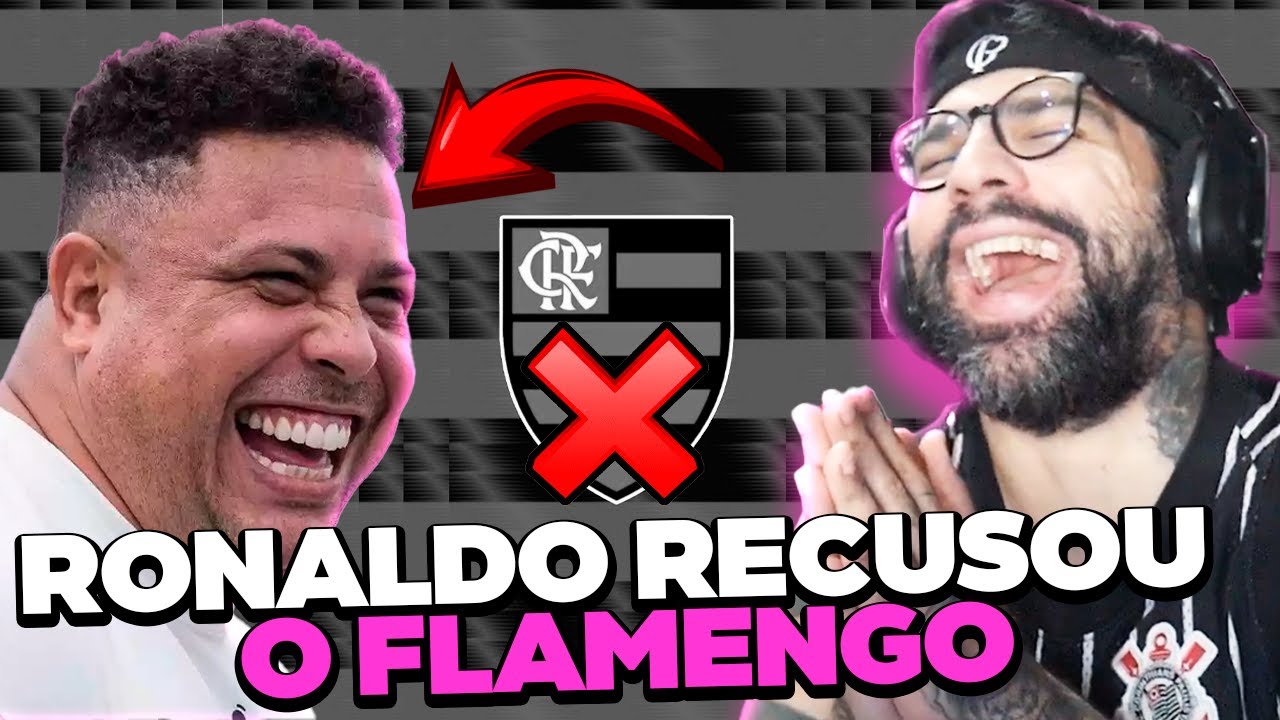 QUANDO RONALDO CAGOU NO FLAMENGO KKKKKKKKKKKKKKKKKKKK