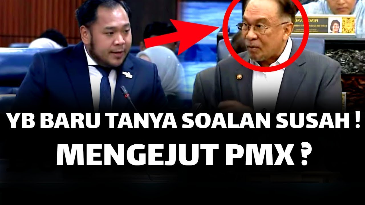 YB KINABATANGAN BARU TANYA SOALAN SUSAH ! MENGEJUT PMX ?