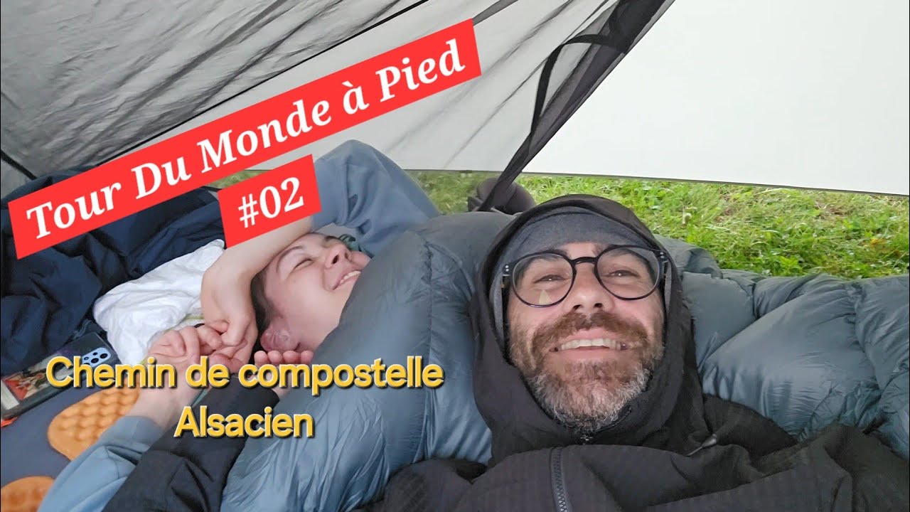 TOUR DU MONDE À PIED #02 : Début du Chemin de Compostelle Alsacien