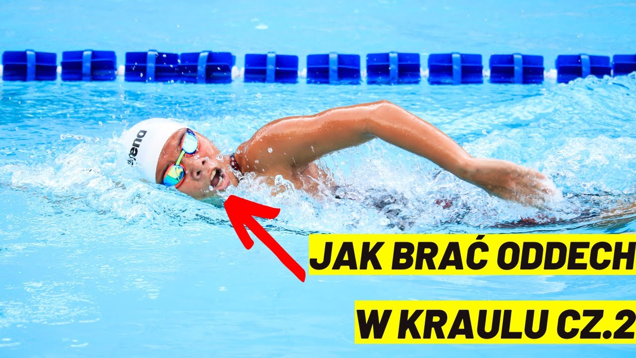 JAK BRAĆ ODDECH W KRAULU CZ.2  ?
