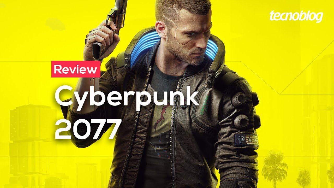 Cyberpunk 2077 - Review Tecnoblog