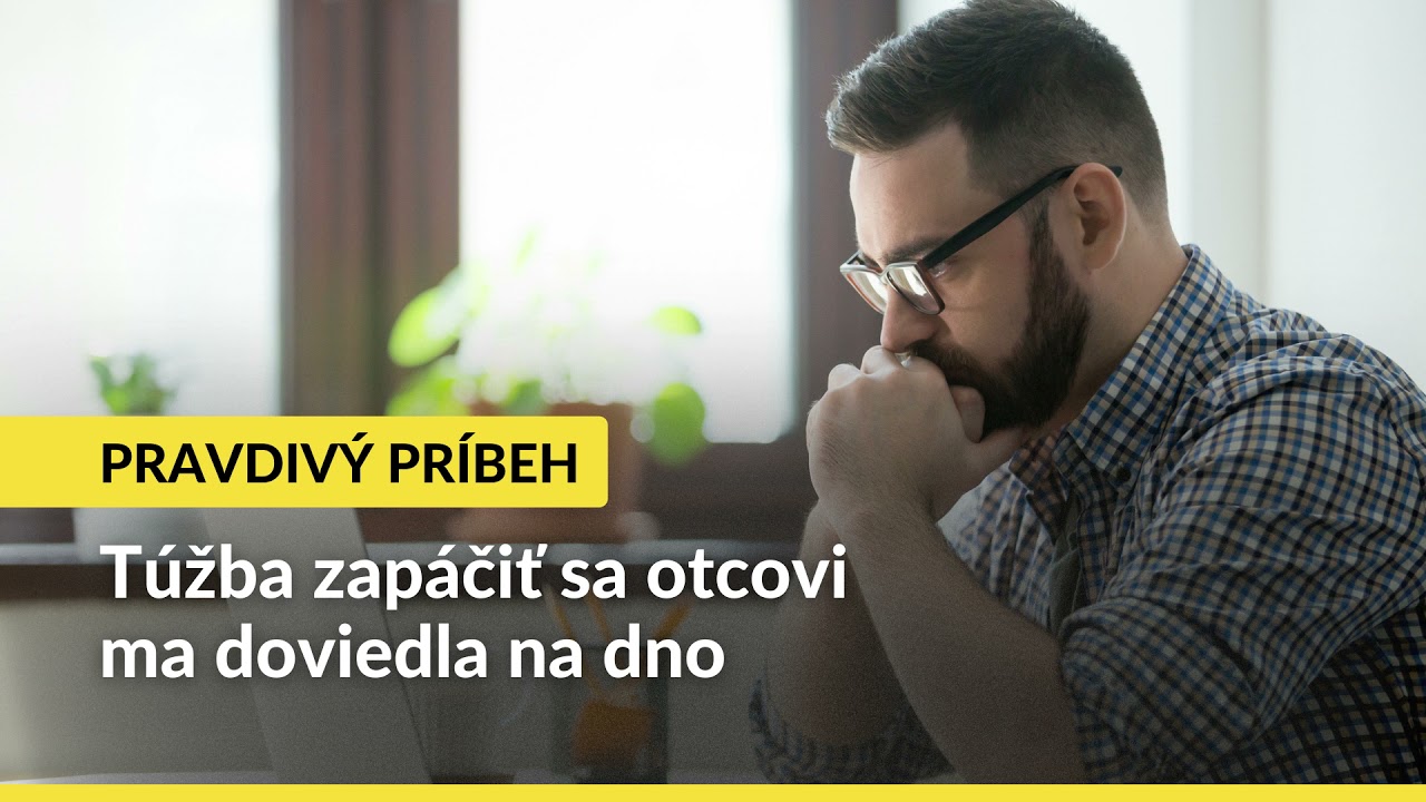 Pravdivý príbeh: Túžba zapáčiť sa otcovi ma doviedla na dno