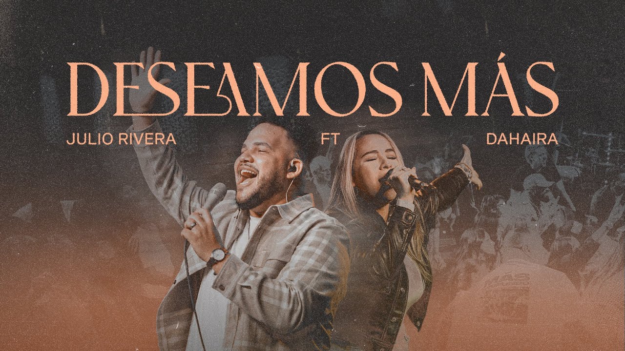 Julio Rivera Feat. Dahaira - Deseamos M&aacute;s (Video Oficial)