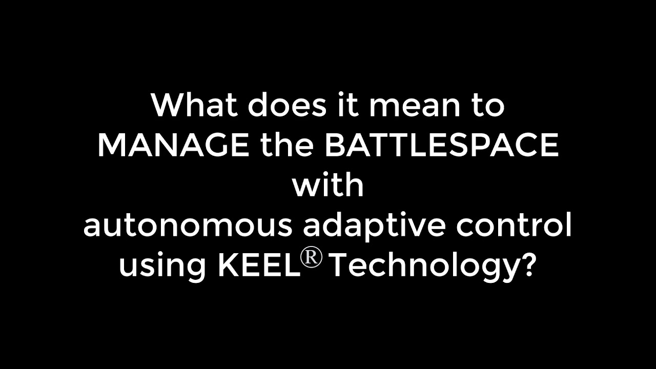 Battlespace Management with KEEL Technology