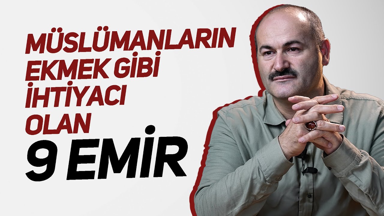 Müslümanların Ekmek Gibi İhtiyacı Olan 9 Emir - Said Şaşmaz | Hisar Kapısı