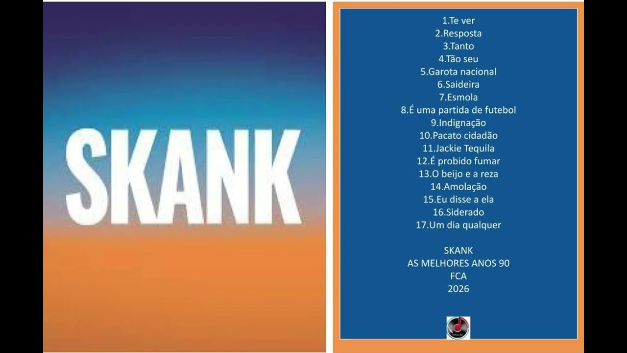 SKANK   AS MELHORES ANOS 90