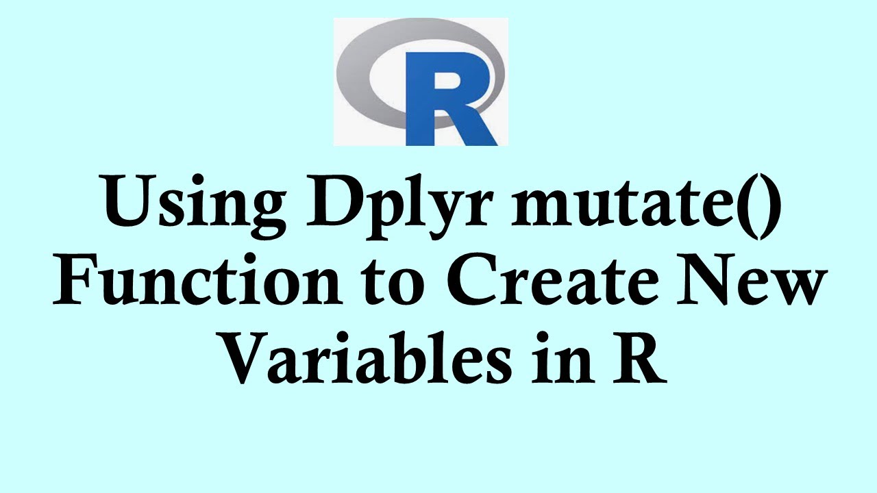 R programming | Using mutate() function of dplyr in R