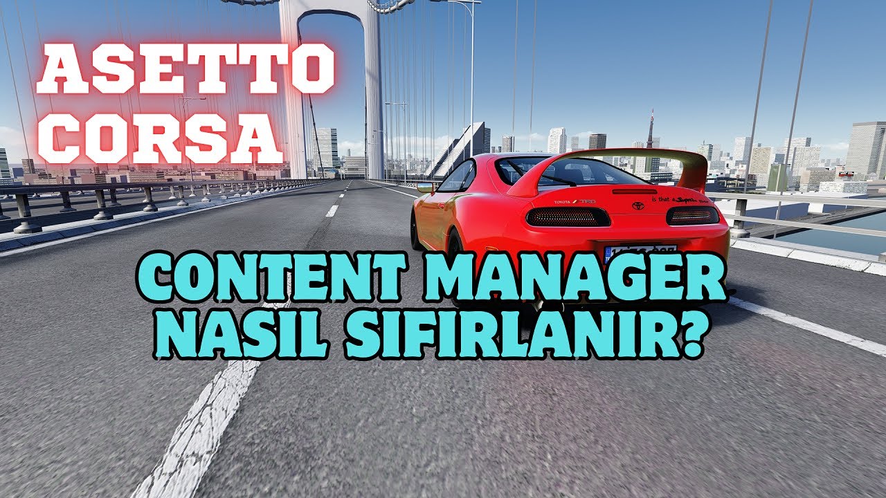 CONTENT MANAGER NASIL SIFIRLANIR VE YENİDEN KURULUR ? - Assetto Corsa
