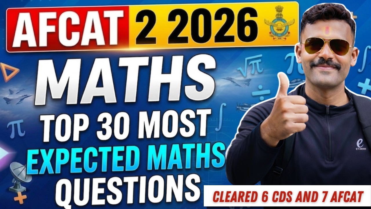 AFCAT 2 2026 MATHS TOP 30 EXPECTED QUESTIONS BASED ON PREVIOUS YEAR PAPERS