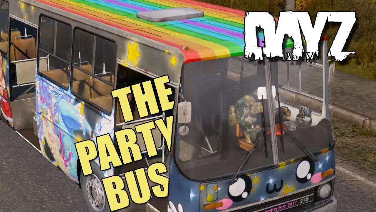 DayZ - Expansion - The Party Bus