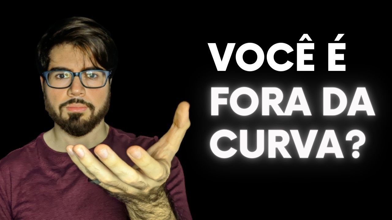 5 SINAIS DE QUE VOC&Ecirc; &Eacute; FORA DA CURVA