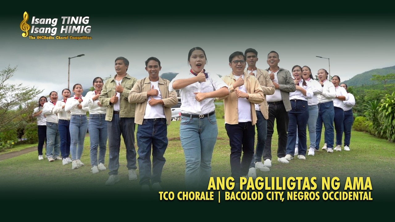 Bacolod City | TCO Chorale | Ang Pagliligtas ng Ama