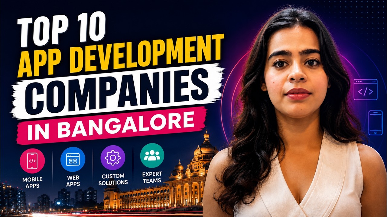 Top 10 App Development Companies in Bangalore