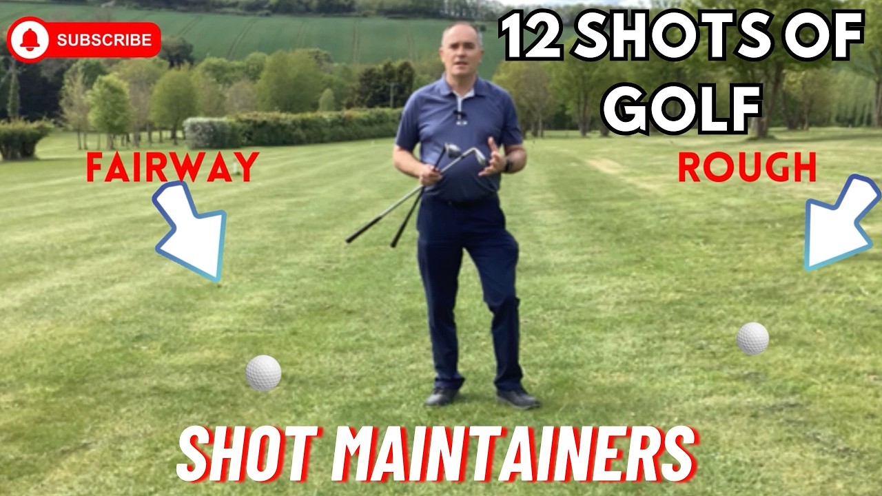 12 Shots of Golf: Shot Maintainers For 18 to Scratch Golfers