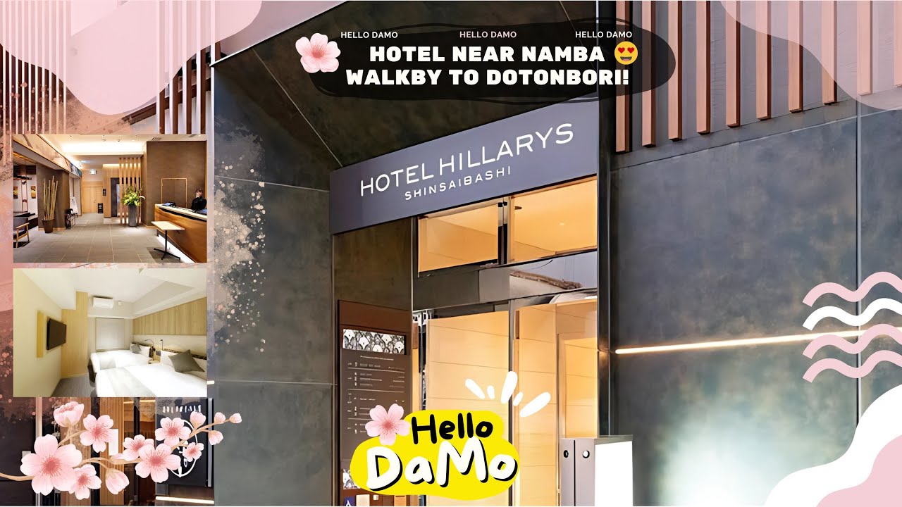 HILLARYS SHINSAIBASHI HOTEL OSAKA. Recommended Hotel in Osaka Near Namba & Dotonbori😍