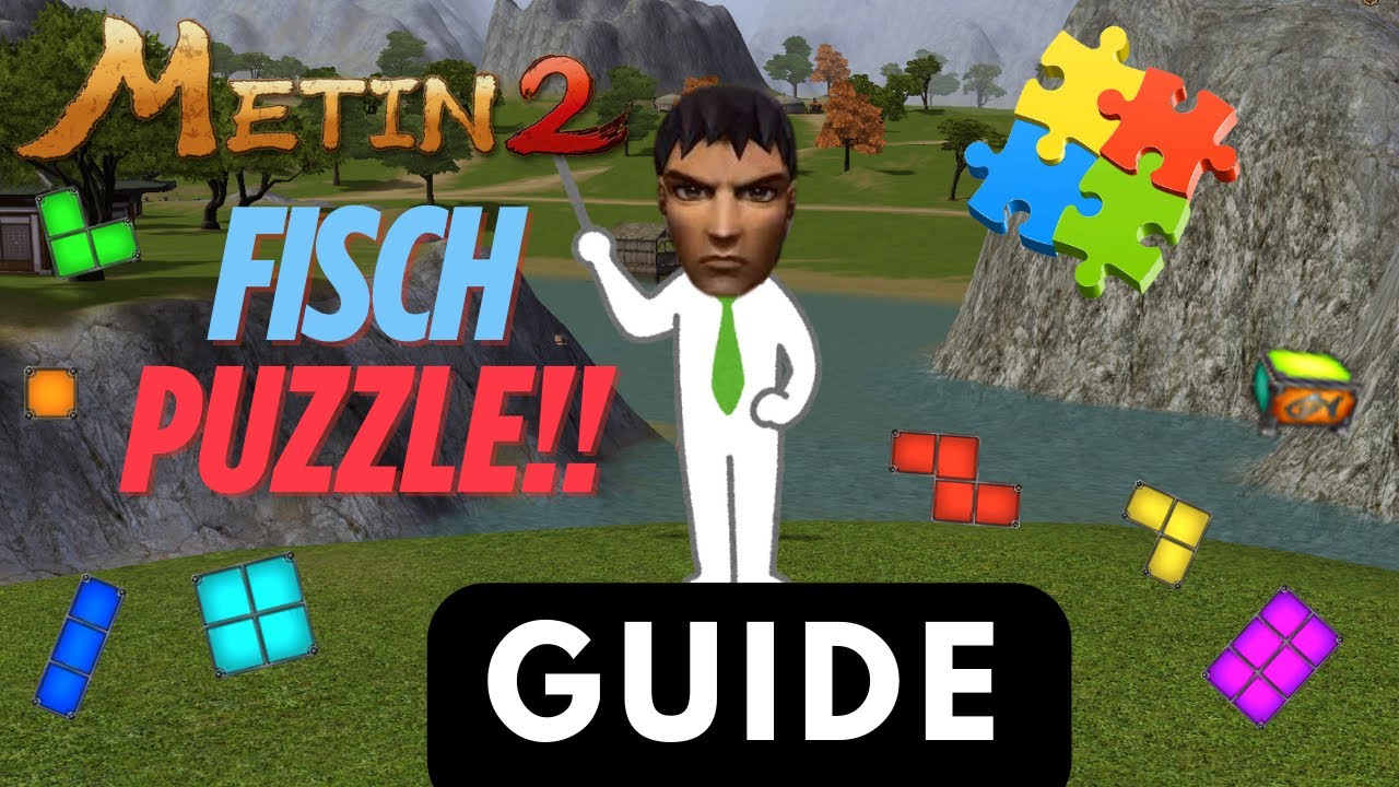 Metin2 DE Fischpuzzle GUIDE l Tipps und Tricks!