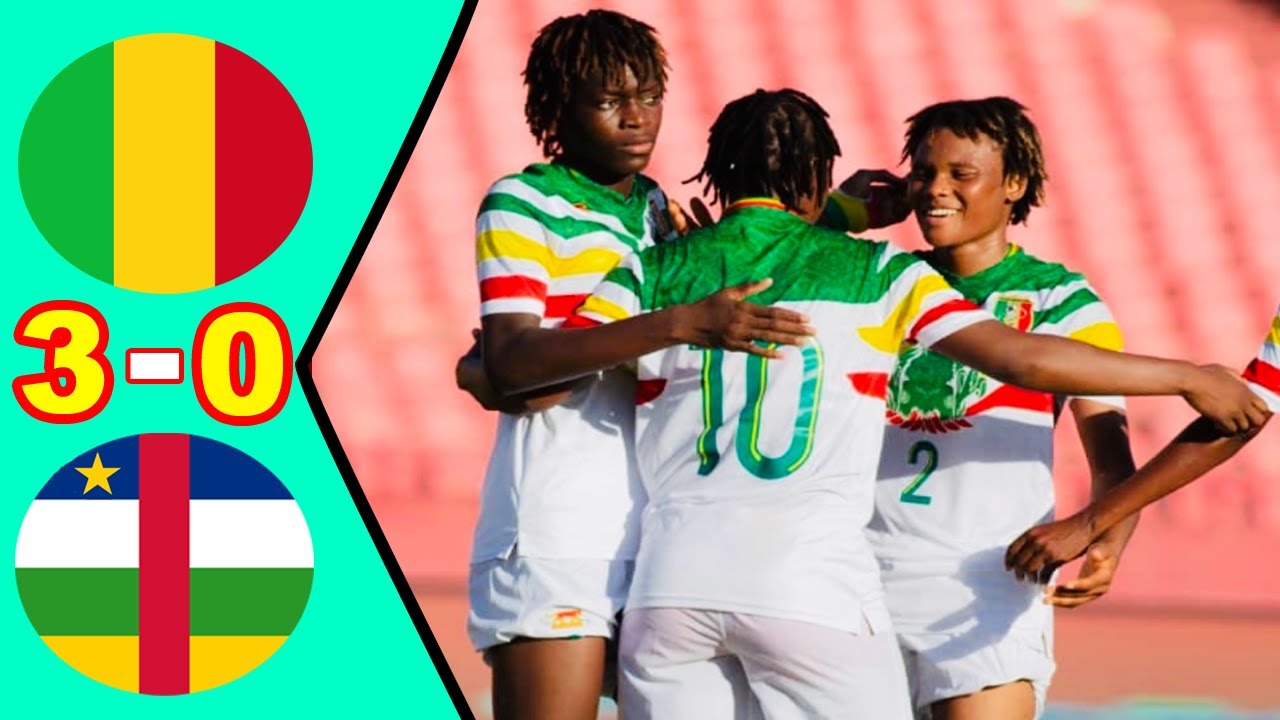 Mali 🆚 République Centrafricaine 3 - 0 Résumé de la rencontre  ELIMINATOIRES CAN Féminine Maroc 2024