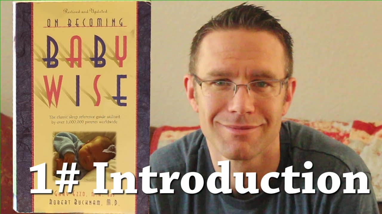 Scotty Becoming Babywise- #1 Introduction