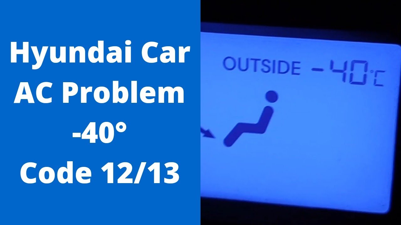 Hyundai Verna Car AC Fault -40°| Ambient Sensor Fault | Cluster Ionizer fault | [Car AC Not Cooling]
