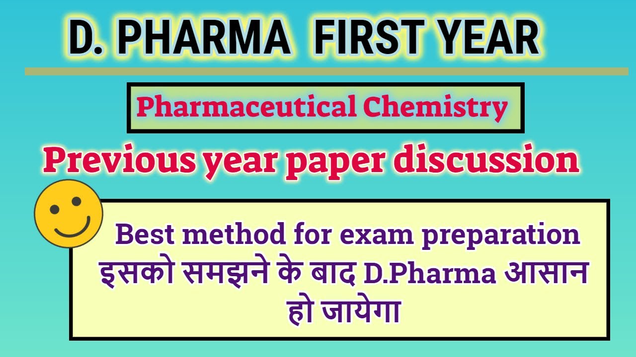 Pharmaceutical chemistry previous year paper discussion | D.Pharm first year