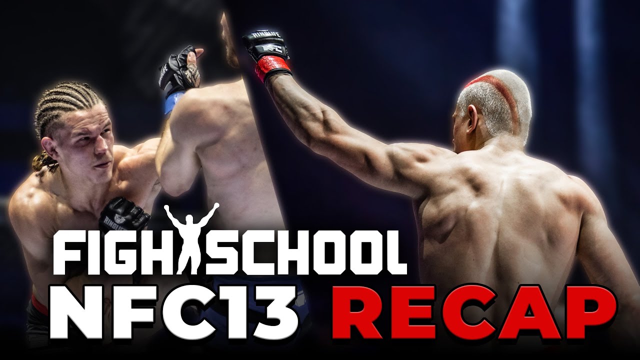 Fightschool NFC 13 - RECAP