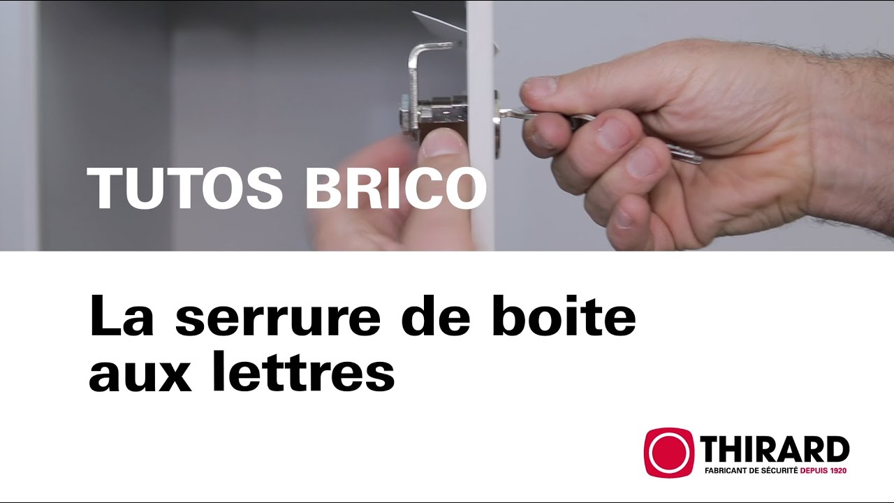 Comment remplacer une serrure (ou batteuse) de boîte aux lettre facilement - THIRARD