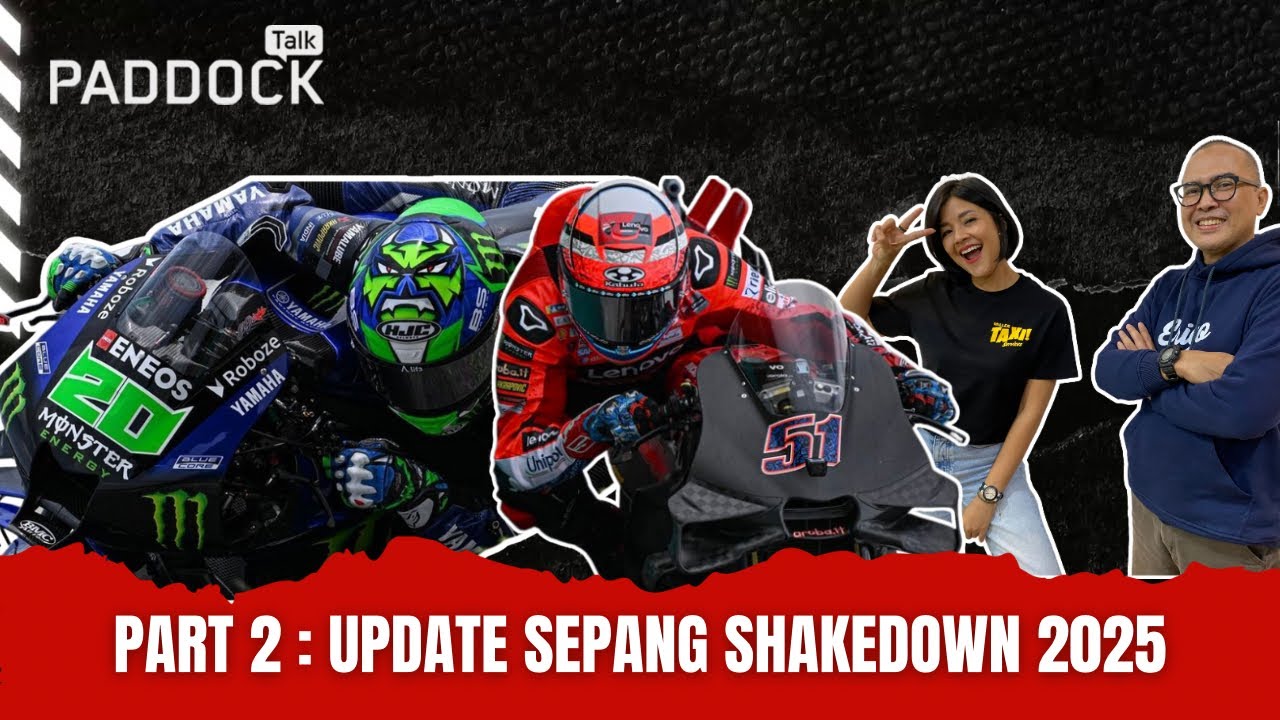 EPS.179 UPDATE SEPANG SHAKEDOWN 2025