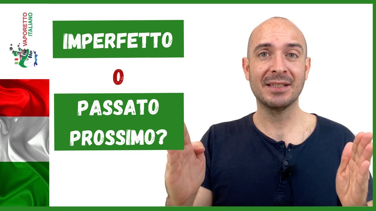 Imperfetto o passato prossimo? | Quando si usano l'imperfetto e il passato prossimo in italiano?