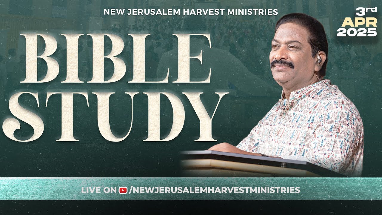 Bible Study | Bishop Dr. V. Rangaraju | 3rd April 2025 | NJC Bangalore | NJHM
