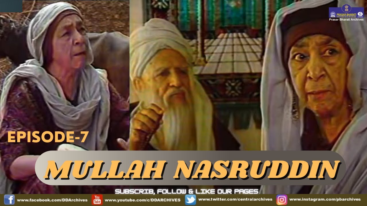 Mullah Nasruddin | Episode 7