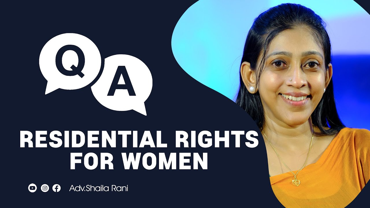 Residential rights for Women | @AdvShailaRani  | Malayalam