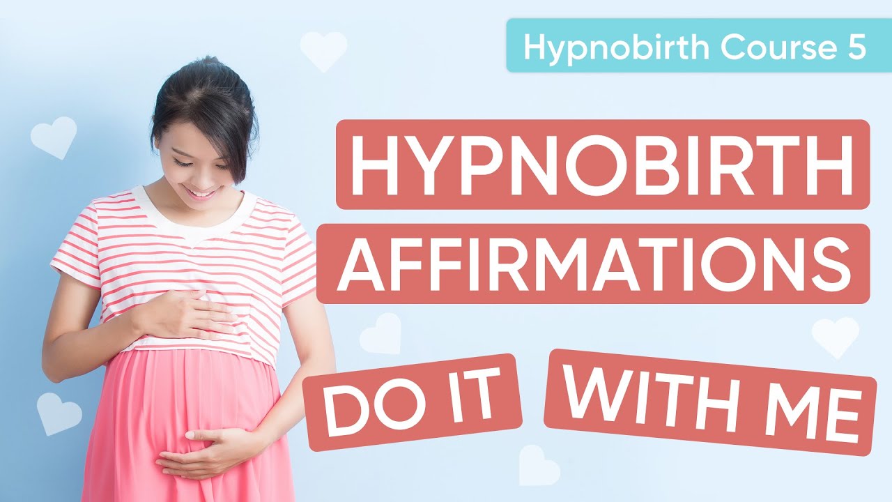 Hypnobirthing Affirmations: Do It With Me | Channel Mum Free Hypnobirthing Online Course