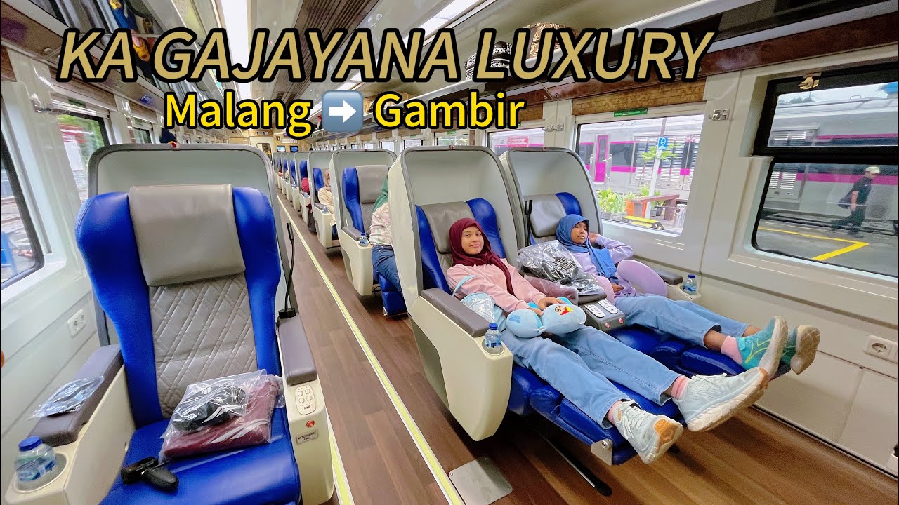 NAIK KERETA GAJAYANA LUXURY - MALANG  GAMBIR