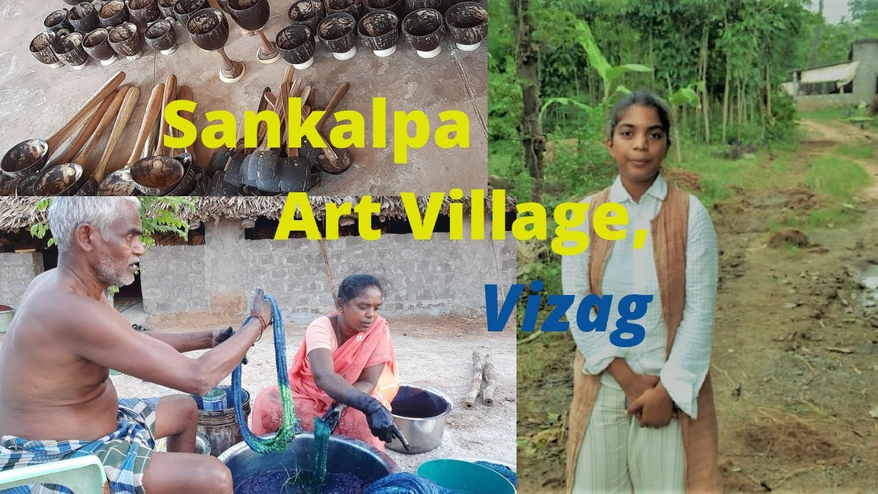 Sankalpa Art Village- Pedagadi, Vizag