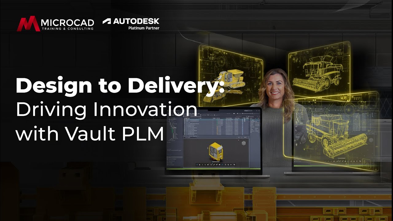 Design to Delivery: Driving Innovation with Vault PLM