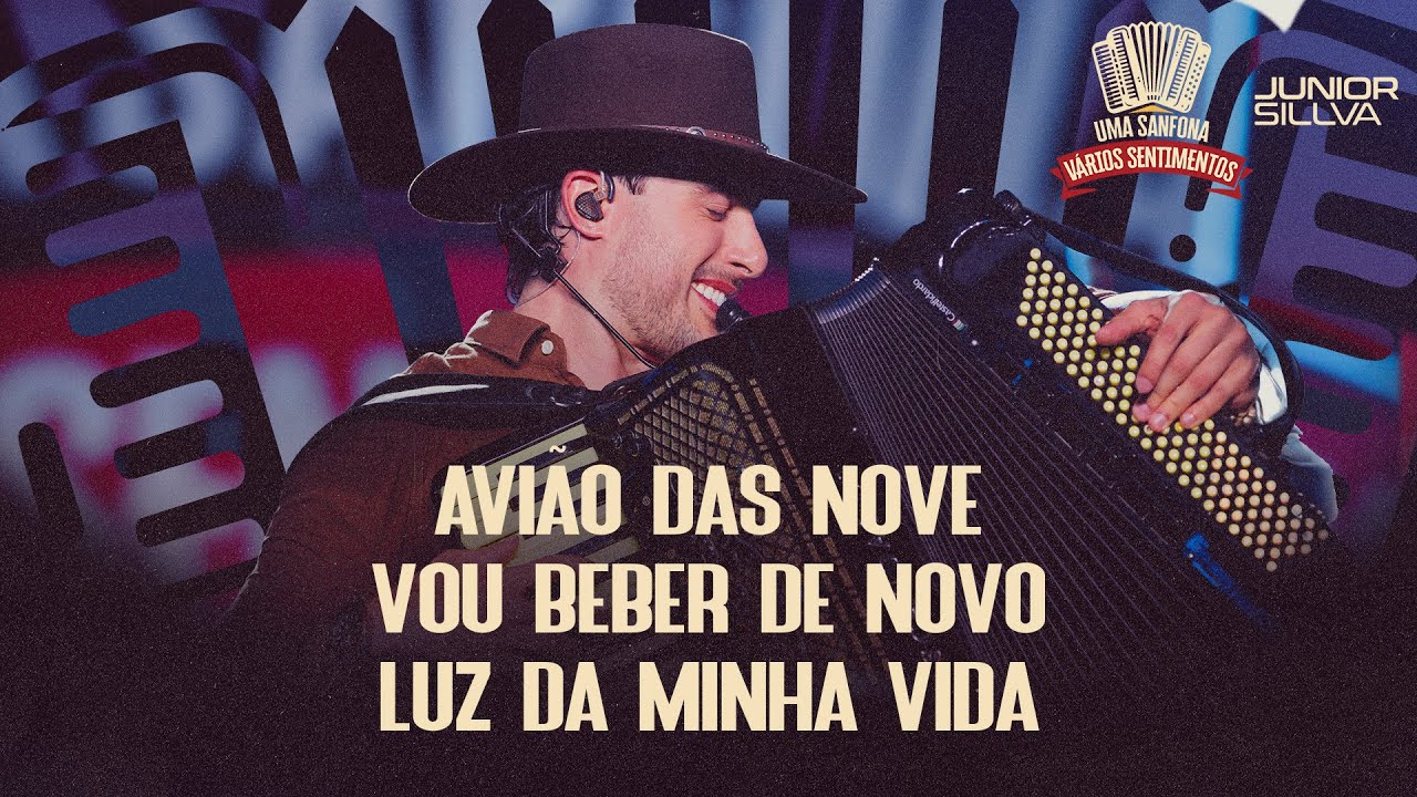 Junior Sillva - Avião das Nove/ Vou Beber De Novo/ Luz da Minha Vida 