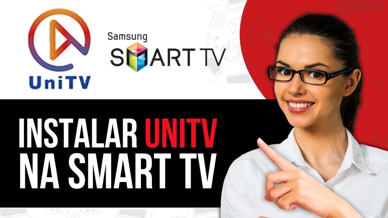 Como Instalar Unitv Na Smart TV Samsung