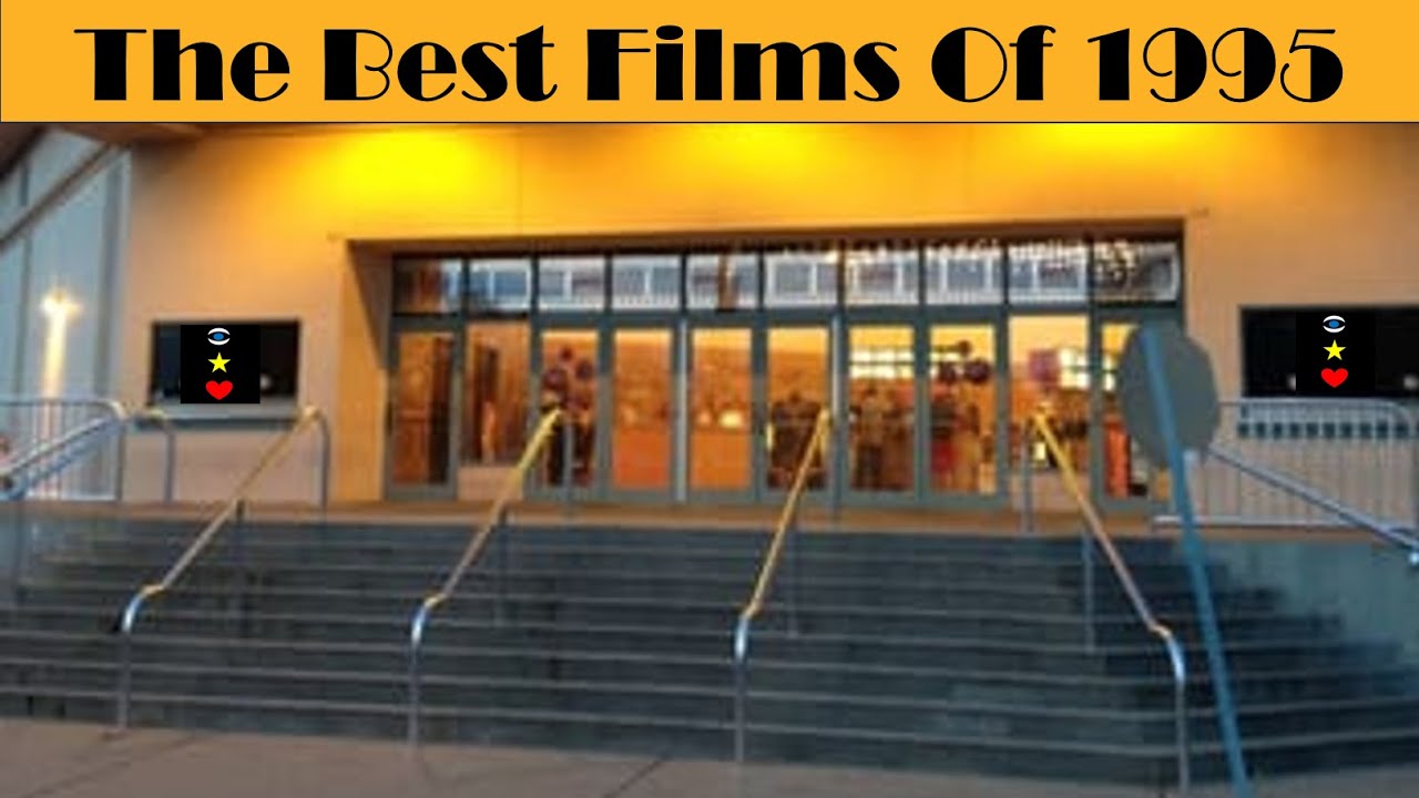THE BEST FILMS OF 1995