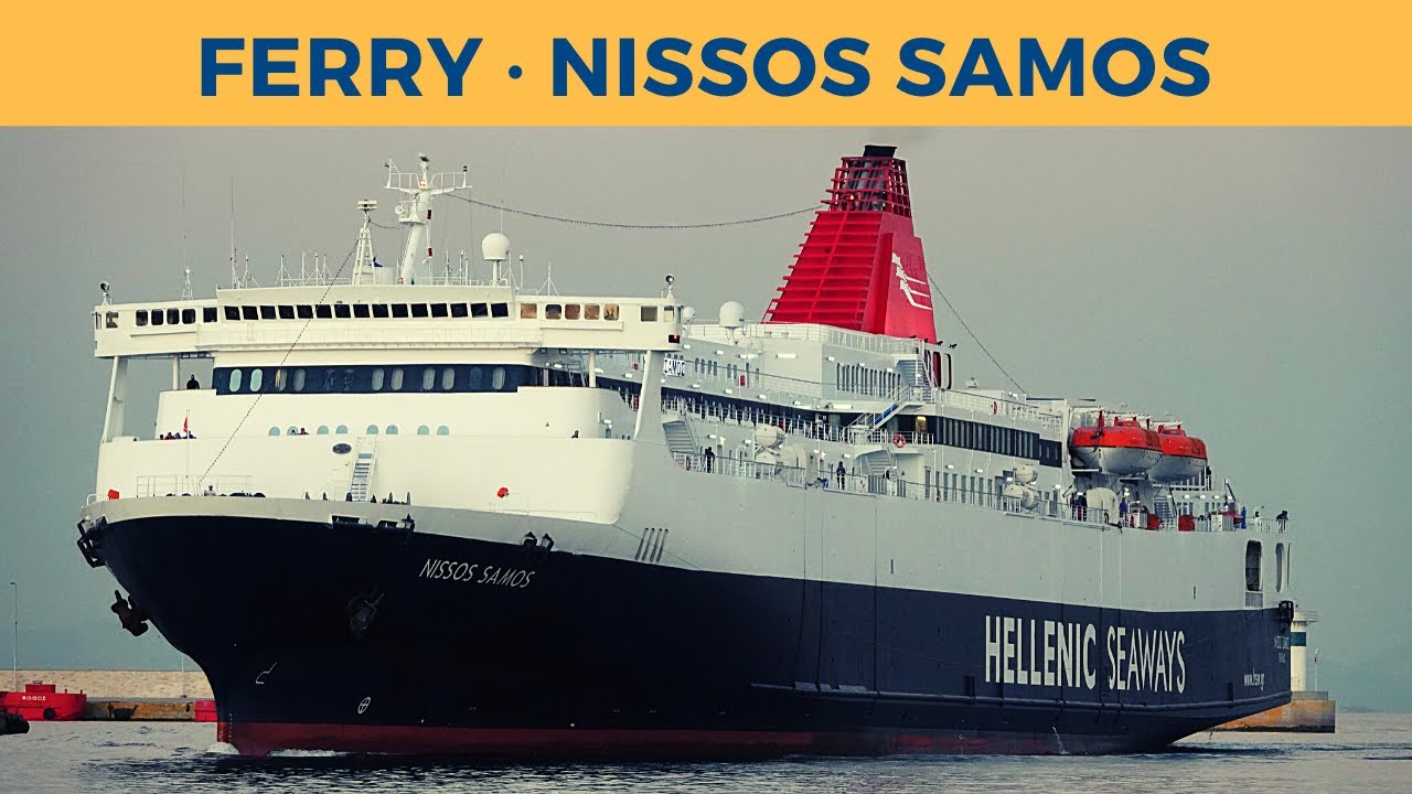 Arrival of ferry NISSOS SAMOS, Piraeus (Hellenic Seaways)