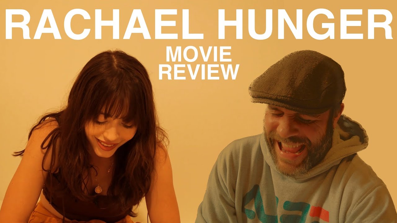Rachael Hunger (2024) New Indie Movie Reviews