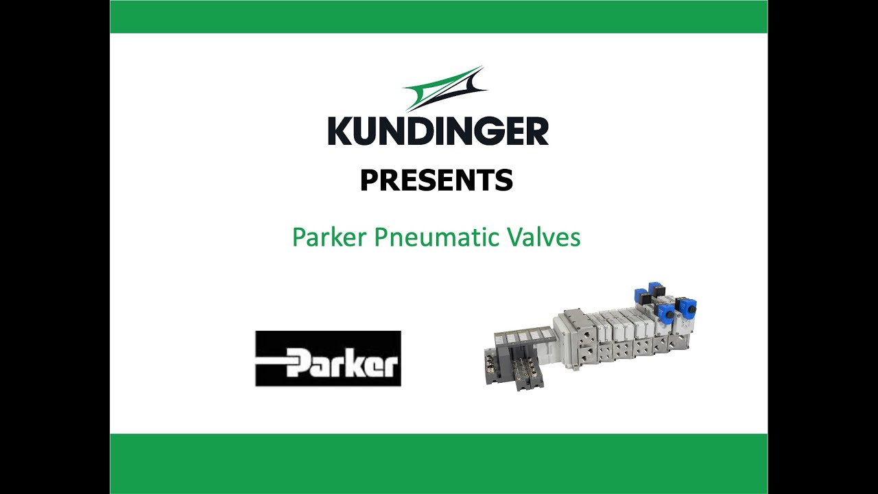 Kundinger Presents: Parker Pneumatic Valves