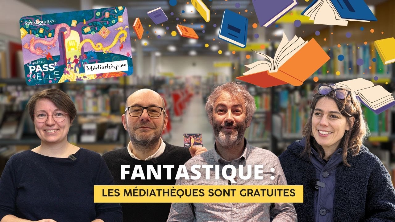 Fantastique : les médiathèques sont gratuites !