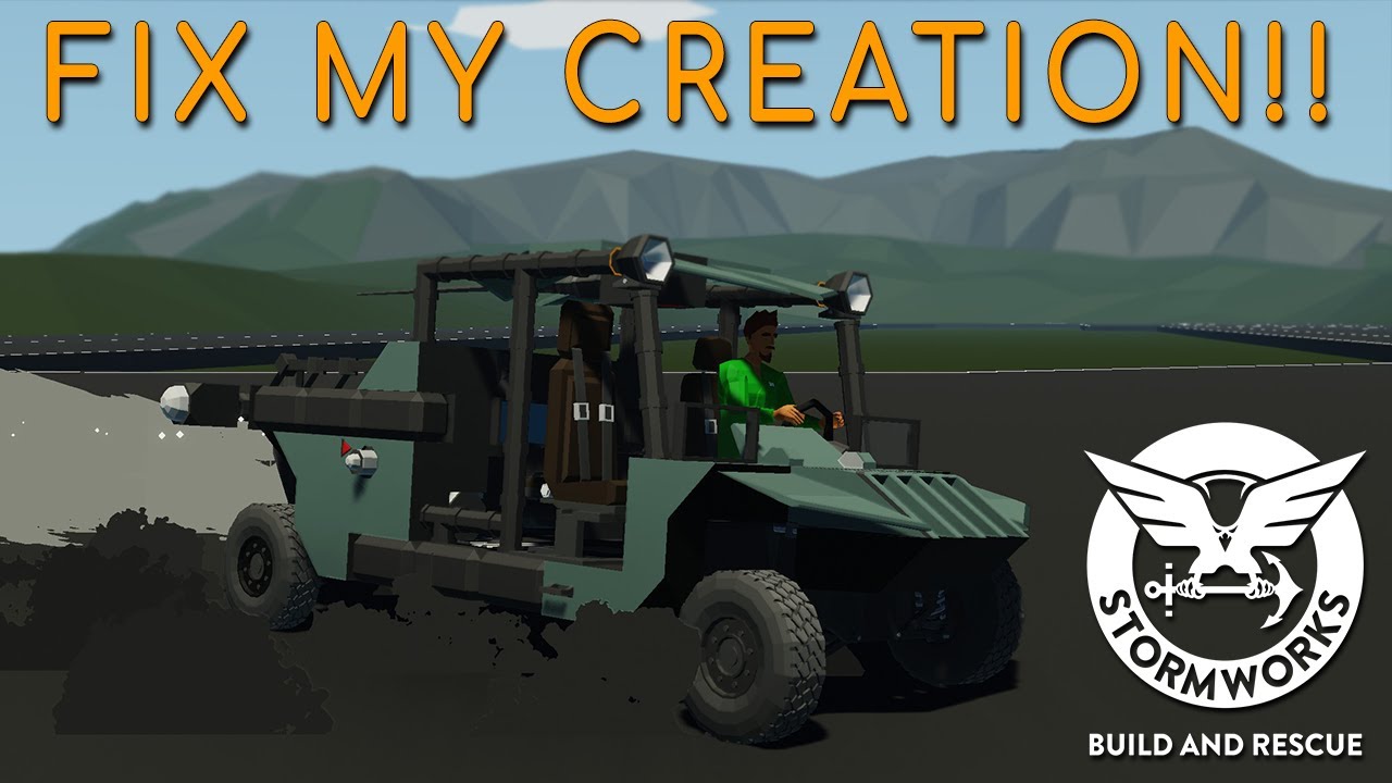 Исправление ваших творений &mdash; Эпизод 1 &mdash; Stormworks