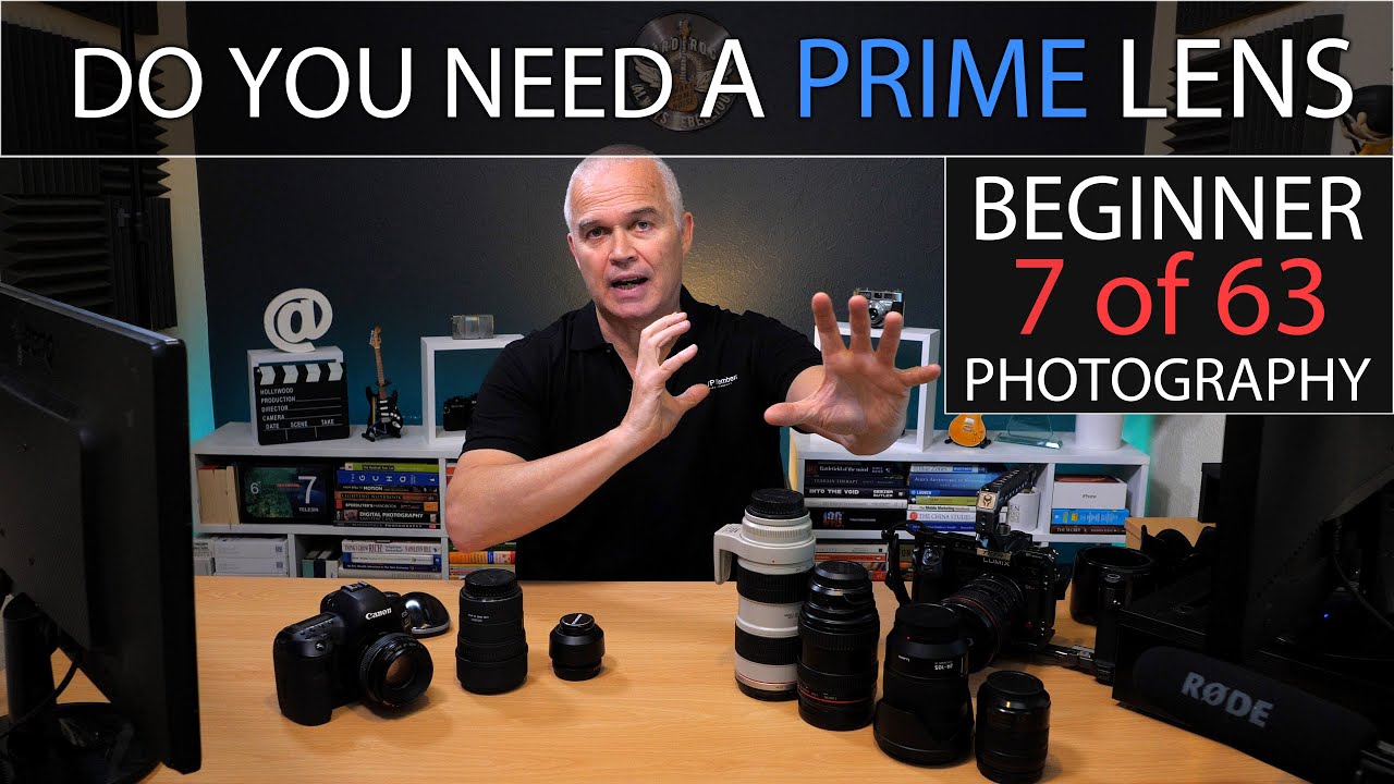 Fixed Focal Length Photography Lenses (Prime Lenses) Explained  - Lesson 7