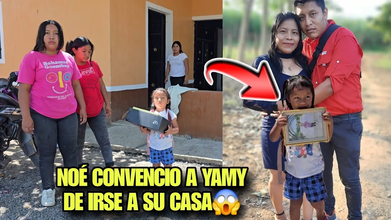 Confirmado, YAMY Se Va De Su Casa Para Siempre, NOÉ Le Prometio Un Cuarto De Su Casa Para Ella Sola😱