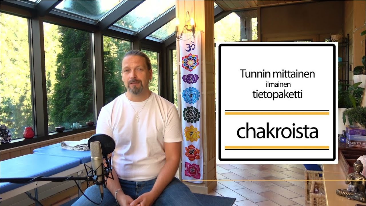 Ilmainen tietopaketti chakroista