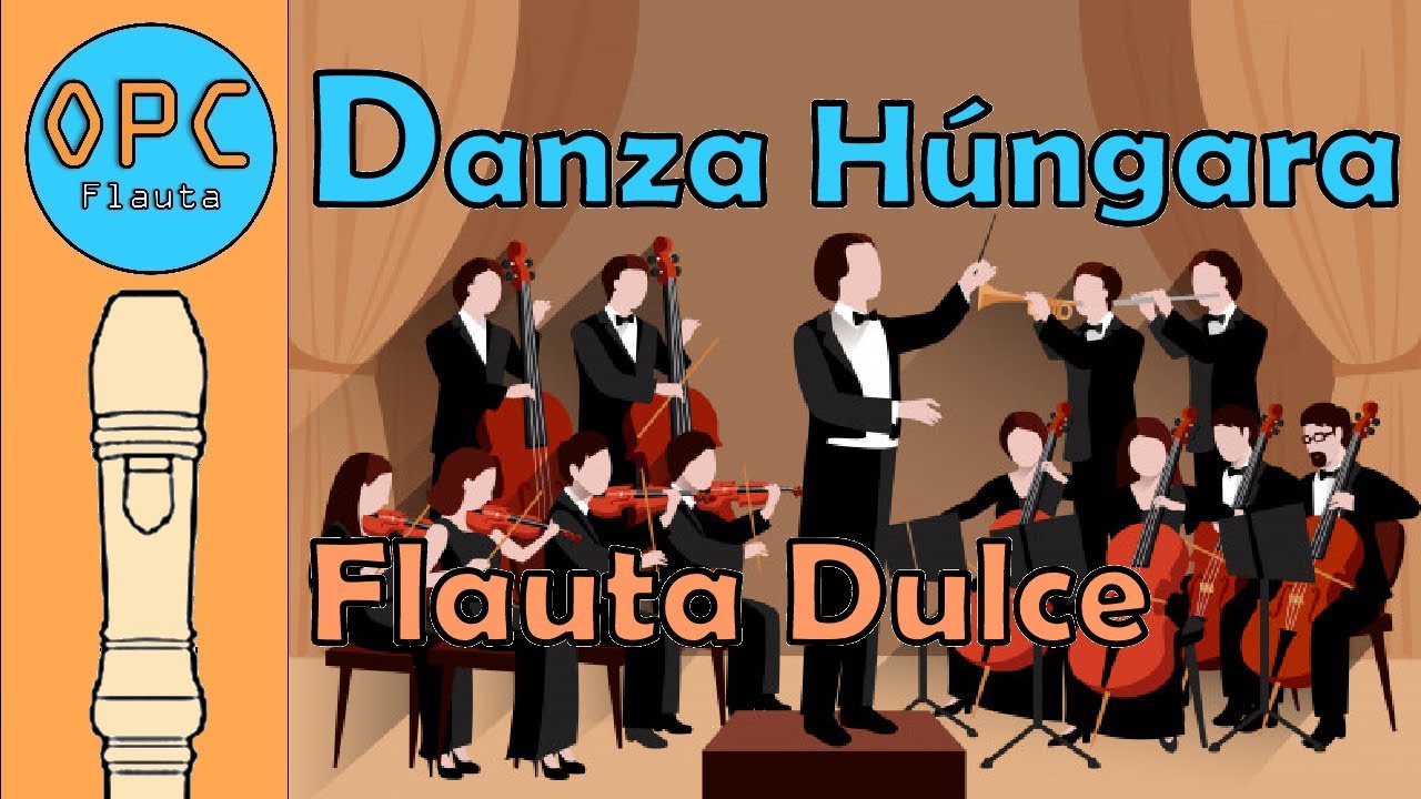 Danza Húngara No.5 - Flauta Dulce / Recorder